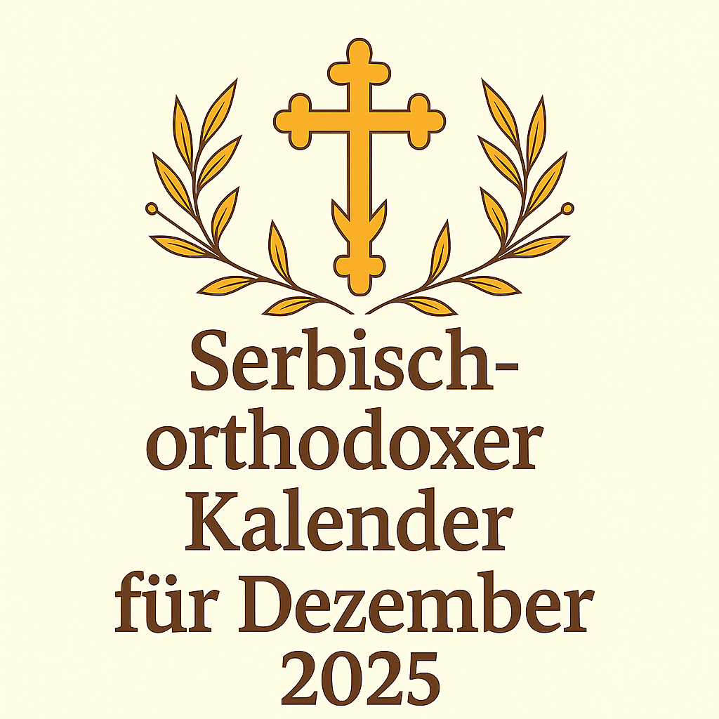 Serbisch-Orthodoxer Kalender – Dezember 2025