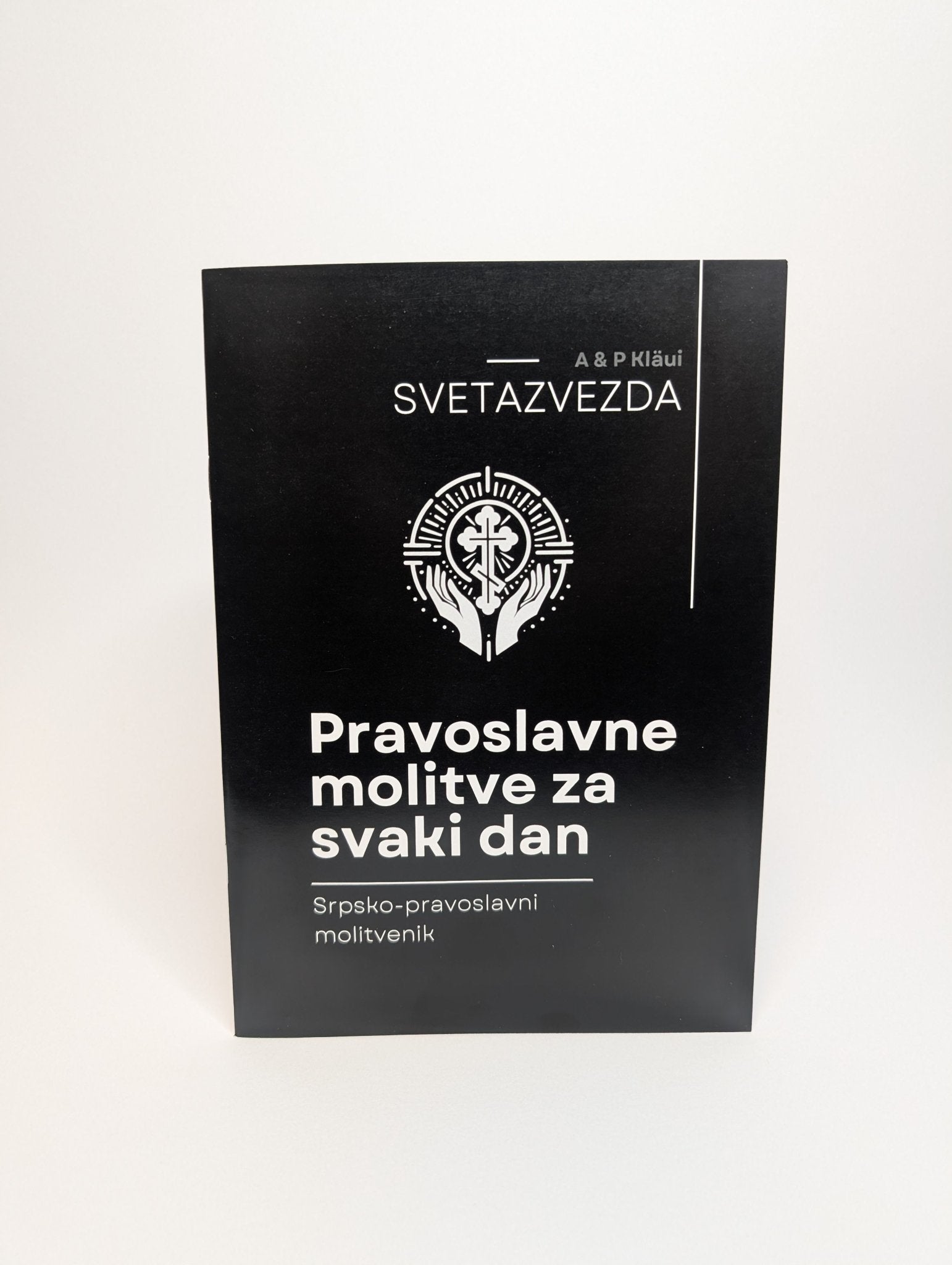 Pravoslavne molitve za svaki dan – Štampano izdanje Srpsko - pravoslavnog molitvenika - svetazvezda